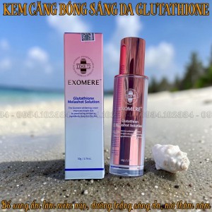 KEM CĂNG BÓNG SÁNG DA GLUTATHIONE MELASHOT EXOMERE
